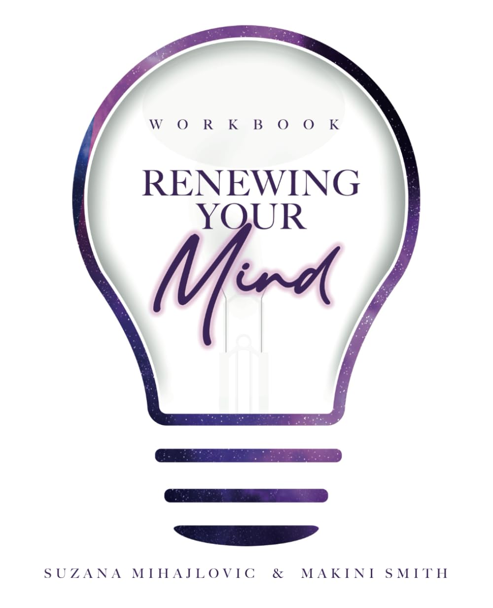 Renewing Your Mind Workbook front cover